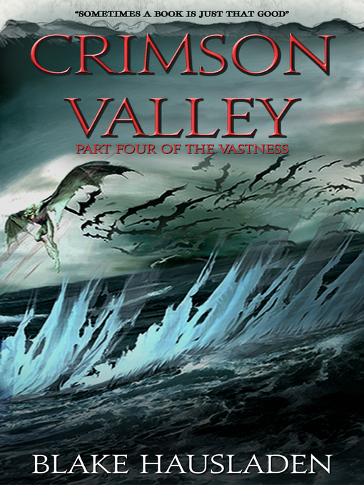Title details for Crimson Valley by Blake Hausladen - Available